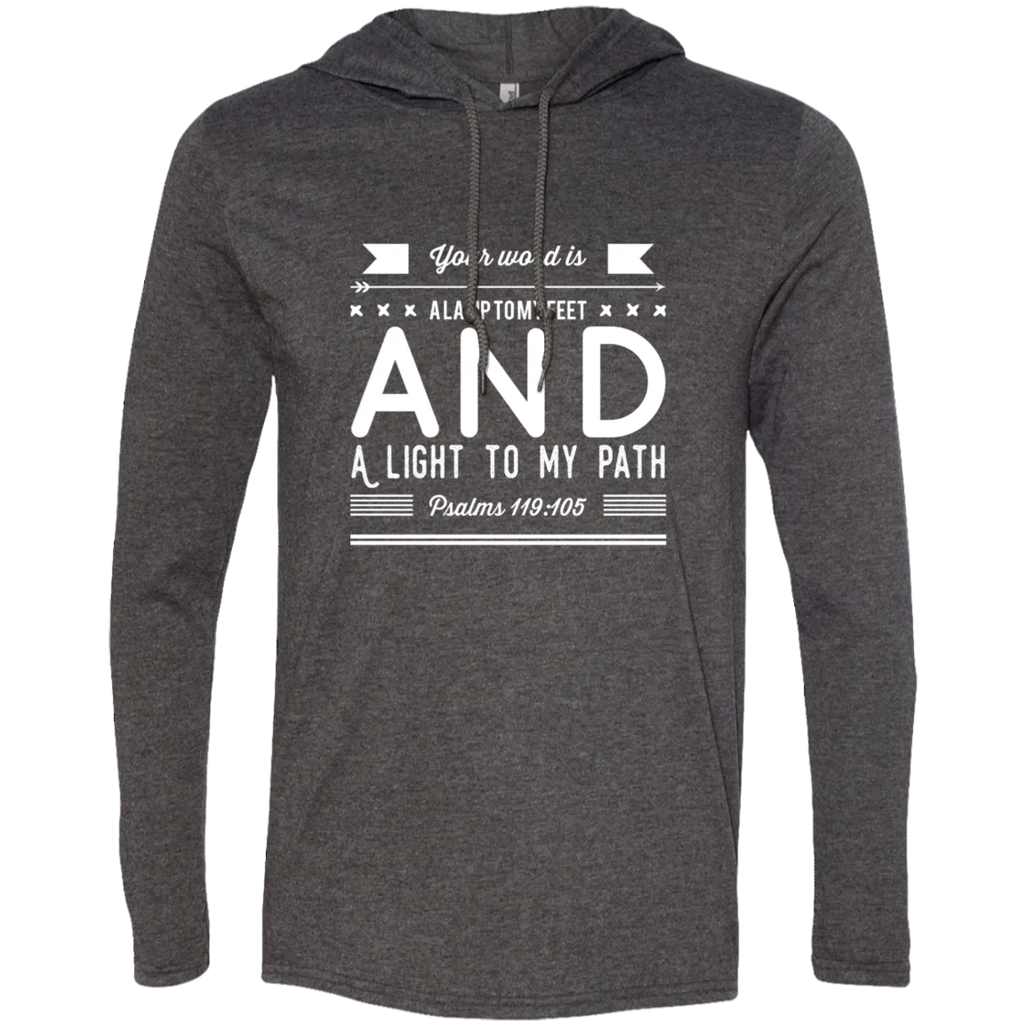 Bible Verse Men Long Sleeve T-Shirt Hoodie - Your Word Is Light To My Path ~Psalm 119:105~ Design 14 (White Font)