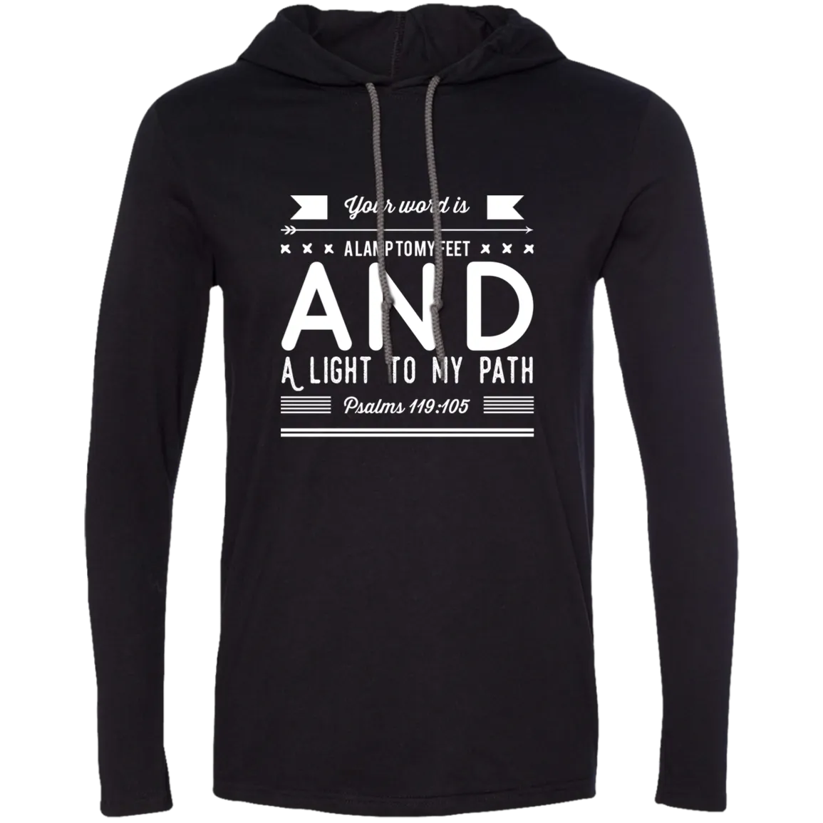 Bible Verse Men Long Sleeve T-Shirt Hoodie - Your Word Is Light To My Path ~Psalm 119:105~ Design 14 (White Font)