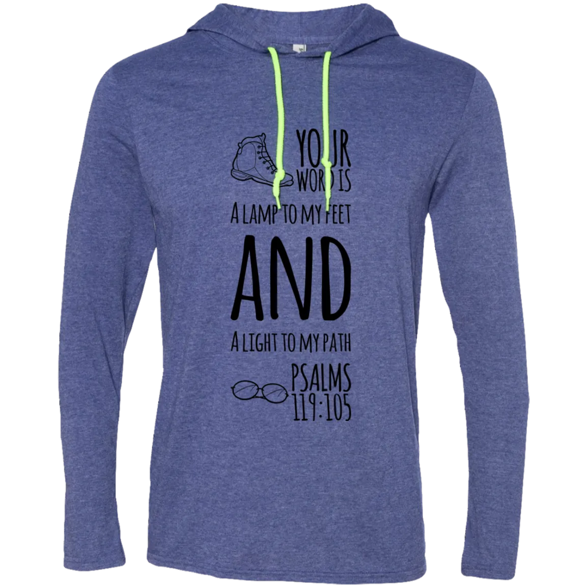 Bible Verse Men Long Sleeve T-Shirt Hoodie - Your Word Is Light To My Path ~Psalm 119:105~ Design 20 (Black Font)