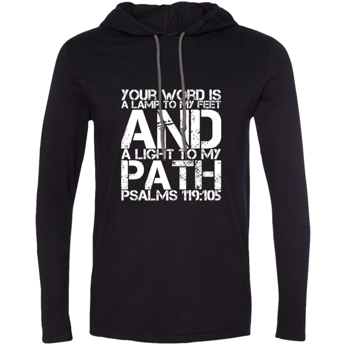 Bible Verse Men Long Sleeve T-Shirt Hoodie - Your Word Is Light To My Path ~Psalm 119:105~ Design 7 (White Font)